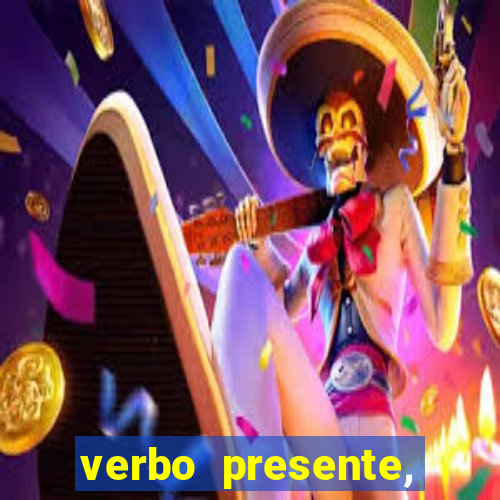 verbo presente, passado e futuro 3 ano